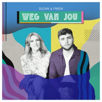 Suzan & Freek Weg Van Jou