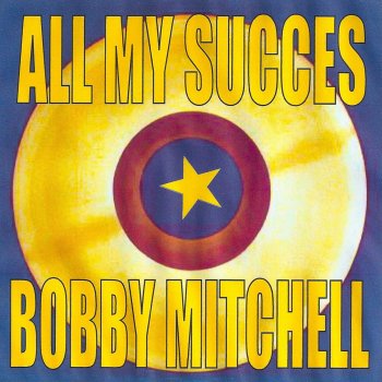 Bobby Mitchell I'm Gonna Be a Wheel Someday