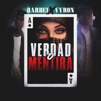 BARBEL feat. Vyron Verdad o Mentira