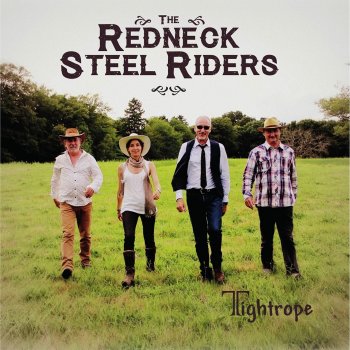 REDNECK STEEL RIDERS Nothing Will Stop Me