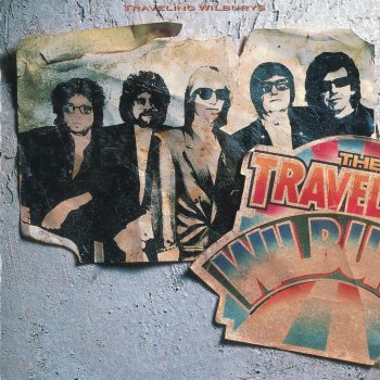 Traveling Wilburys End Of The Line