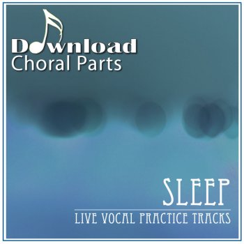 Download Choral Parts Sleep (Full Choir)