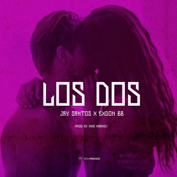 Jay Santos feat. Exdon Bb Los Dos (Radio Edit)