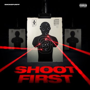 Исполнитель Smokepurpp, альбом Shoot First - Single