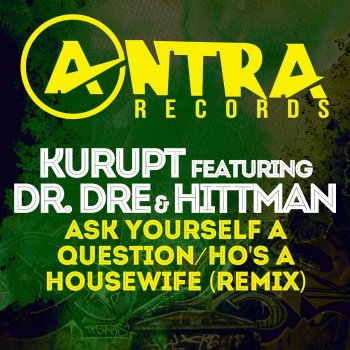 Kurupt feat. Hittman Ho's a Housewife (Radio Edit)