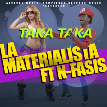 La Materialista feat. Nfasis Taka Taka