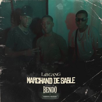 L2B Gang Marchand de sable