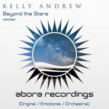 Kelly Andrew Beyond The Stars - Original Mix