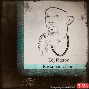 Исполнитель Edi Fitzroy, альбом Rastaman Chant - Single