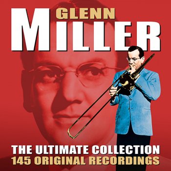 Glenn Miller The St. Louis Blues March