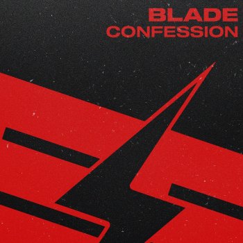 Blade Confession