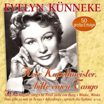 Evelyn Künneke Ich hab' Sehnsucht (Steam Heat)