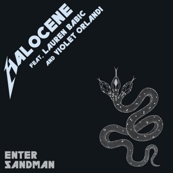 Исполнитель Halocene feat. Violet Orlandi & Lauren Babic, альбом Enter Sandman