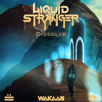 Liquid Stranger Dissolve