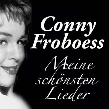 Conny Froboess Das geht die Leute gar nichts an