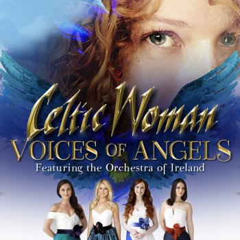 Celtic Woman You Raise Me Up (2016 Version)