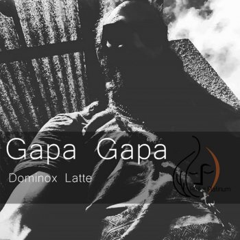 Dominox Latte Gapa Gapa