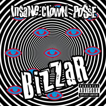 Insane Clown Posse feat. Mike E. Clark Cherry Pie (I Need A Freak)