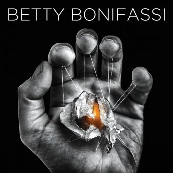 Исполнитель Betty Bonifassi, альбом Betty Bonifassi