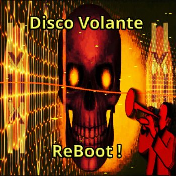 Disco Volante Reboot!