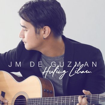 JM De Guzman Huling Liham