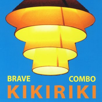 Brave Combo Satellite Polka