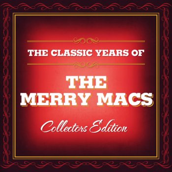 The Merry Macs Isn't That Just Like Love