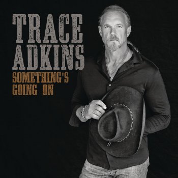 Trace Adkins I'm Gone