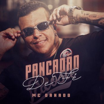 Mc Danado Pancadão de Fé