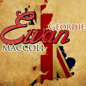 Ewan MacColl feat. Isla Cameron Still I Love Him (feat. Isla Cameron)
