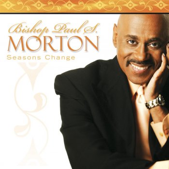 Bishop Paul S. Morton, Sr. That's Reason Enough