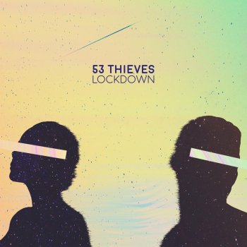 53 Thieves Lockdown