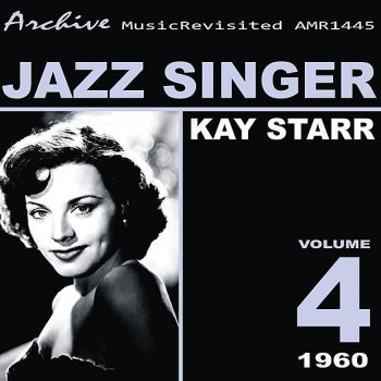 Kay Starr I Never Knew I Could Love Anybody