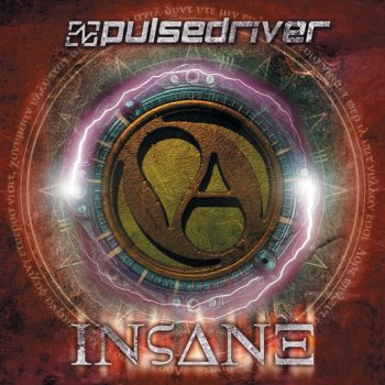 Pulsedriver Insane - Dub Edit