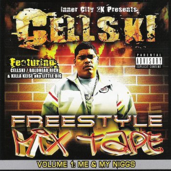 Cellski Bust At Ya Enemies