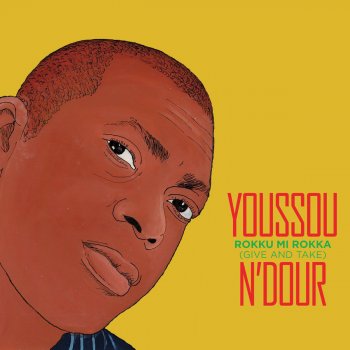 Youssou N'Dour Beugue Dou Bagne