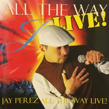 Jay Pérez Son Tus Miradas - Live