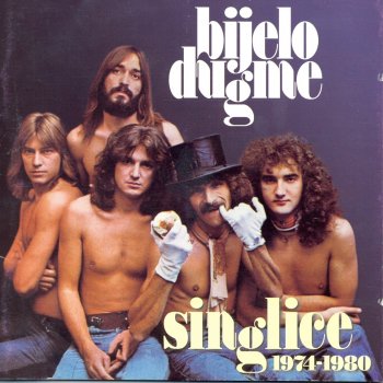 Bijelo Dugme Šta Je, Tu Je