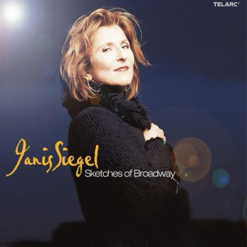 Janis Siegel I've Got the Sun in the Morning (And the Moon At Night) [from "Annie Get Your Gun"]