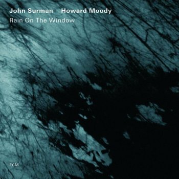 John Surman feat. Howard Moody O Waly Waly