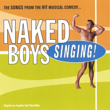 Original Cast Recording Naked Boys Singing!