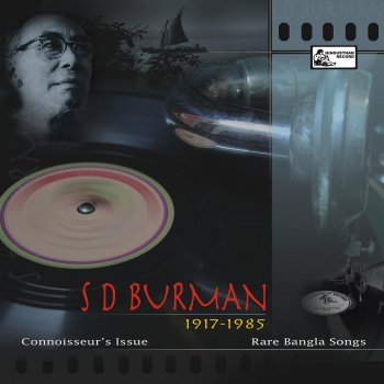 S.D. Burman Keno Aaleyare Bondhu Bhabi