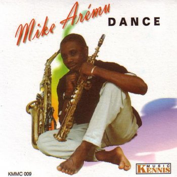 Mike Aremu Oluwa Ku Ise