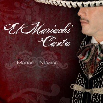 El Mariachi Mèxico Las Mañanitas