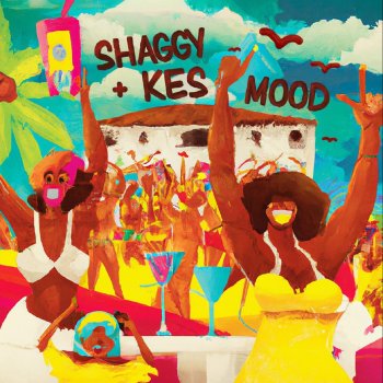Shaggy feat. Kes Mood (feat. Kes)