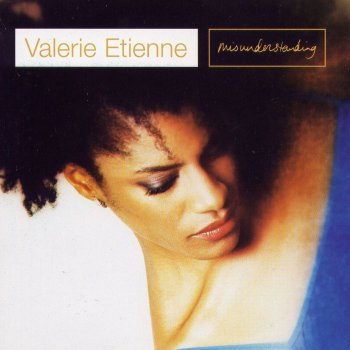 Valerie Etienne Misuderstanding