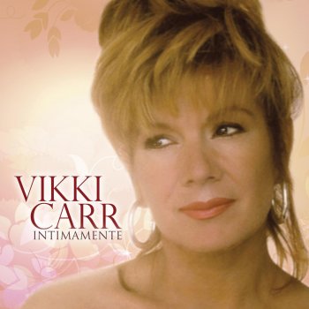 Vikki Carr Amanecí en Tus Brazos