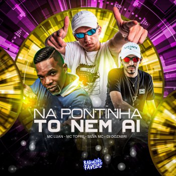 DJ Dozabri Na Pontinha To Nem Ai