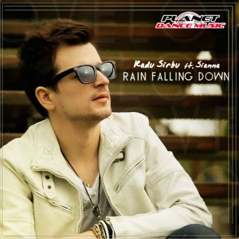 Radu Sirbu feat. Sianna Rain Falling Down - Radio Edit