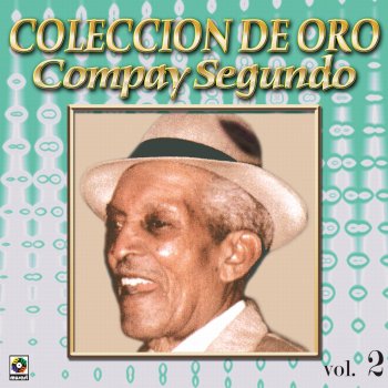 Compay Segundo Un Jardinero De Amor